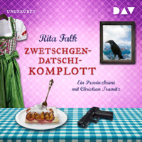 Rita Falk - Zwetschgendatschikomplott: Franz Eberhofer 6 artwork