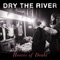 Husk - Dry the River lyrics