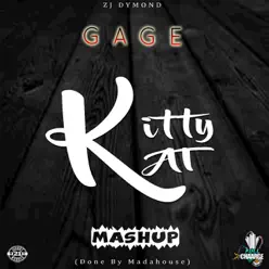 Kitty Kat (Mashup) - Single - Gage Kitty Kat (Mashup) - Single - Gage