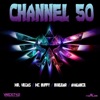 Channel 50 Riddim, 2016