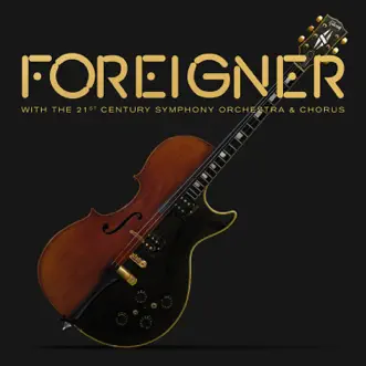 With the 21st Century Symphony Orchestra & Chorus by Foreigner album reviews, ratings, credits