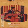 No Talkin (feat. Shootergang JoJo) - Single album lyrics, reviews, download