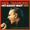 Hot August Night / NYC (Live from Madison Square Garden) album lyrics, reviews, download