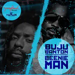 Young Blood Records Presents: Buju Banton & Beenie Man - Beenie Man
