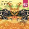 Dirty  Class - China