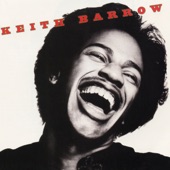 Keith Barrow - You Don't Know How Hard It Is to Make It