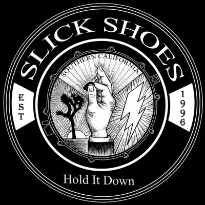 Hold It Down - Single - Slick Shoes