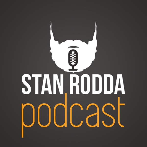 The Stan Rodda Podcast cover