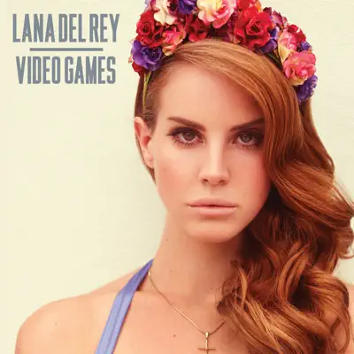 Video Games - Single - Lana Del Rey