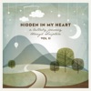 Hidden in My Heart, Vol. 2: A Lullaby Journey Through Scripture, 2011