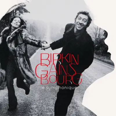 Birkin / Gainsbourg : Le symphonique (Édition Deluxe) - Jane Birkin