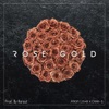 Rose Gold (feat. Dee-1) - Single