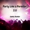 Party Like a Pornstar 2.0 - Jamez Hunter lyrics