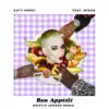 Bon Appétit (feat. Migos) [Martin Jensen Remix] - Single album lyrics, reviews, download