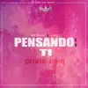Pensando En Ti (feat. D-Niel) [Dj Jafet Remix] - Single album lyrics, reviews, download