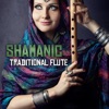 Shamanic Traditional Flute: Therapy for Relaxation, Classical Indian Massage, Collection for Comfort & Stillness