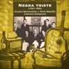 Negra triste (1947 - 1952)