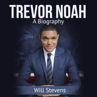 Will Stevens - Trevor Noah: A Biography (Unabridged) artwork