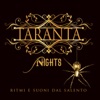 Taranta Nights: Ritmi e suoni dal Salento artwork