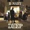 Deep - R-Naby lyrics