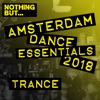 Nothing But... Amsterdam Dance Essentials 2018 Trance
