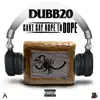 Can't Say No to Dope album lyrics, reviews, download