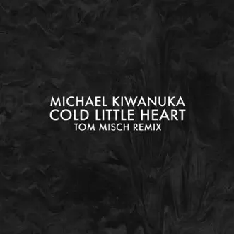 Cold Little Heart (Tom Misch Remix) by Michael Kiwanuka song reviws