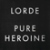 Royals - Lorde