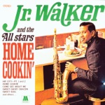 Junior Walker & The All Stars - Home Cookin'