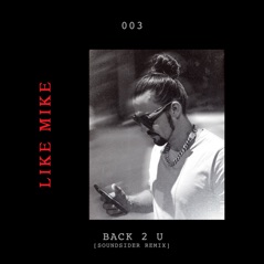Back 2 U (Soundsider Extended Remix) - Single