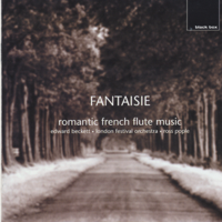 Edward Beckett - Fantaisie: Romantic French Flute Music artwork