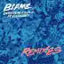 Blame (feat. Elliphant) [Remixes] - EP album cover