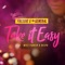 Take It Easy (feat. Miss Parker & Despo) - Freddie G. Tha General lyrics