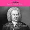 Simply Bach Harpsichord Concertos (Famous Classical Music) album lyrics, reviews, download