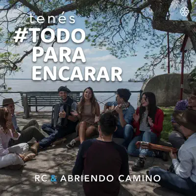 Todo para Encarar (feat. Abriendo Camino) - Single - RC BAND