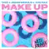 Make Up (feat. Ava Max) [MOTi Remix] - Single album cover