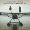 Jamestown Revival - Love Is a Burden