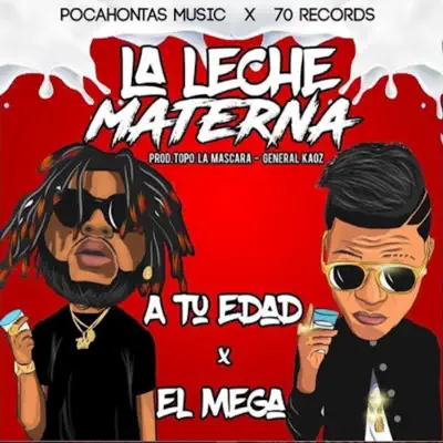 La Leche Materna - Single - El Mega