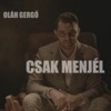 Csak Menjél - Single