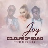 Joy (feat. Holly Rey) - Single, 2019