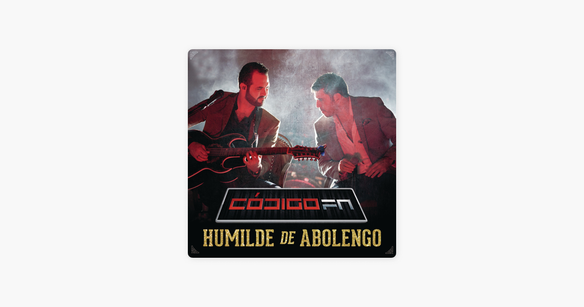 Humilde De Abolengo Single By Codigo Fn On Apple Music Music video by codigo fn performing humilde de abolengo. humilde de abolengo single by codigo fn on apple music