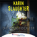 Karin Slaughter - Die gute Tochter (Gekürzt)
