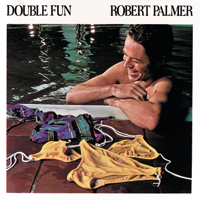 Robert Palmer - Double Fun artwork