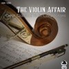 The Violin Affair: Great Classical Violin Compositions, 2018