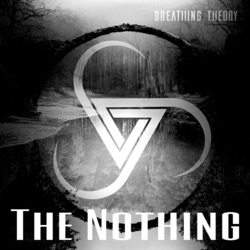 Breathing Theory - The Nothing