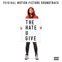 Various Artists - The Hate U Give (Original Motion Picture Soundtrack) artwork