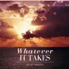 Whatever It Takes (Piano Version) - Single album lyrics, reviews, download