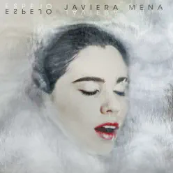 Espejo - Javiera Mena