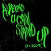 U Can Stand Up (feat. Dave) [Edit] - Single album lyrics, reviews, download