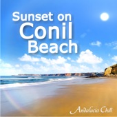 Andalucía Chill - Sunset On Conil Beach artwork